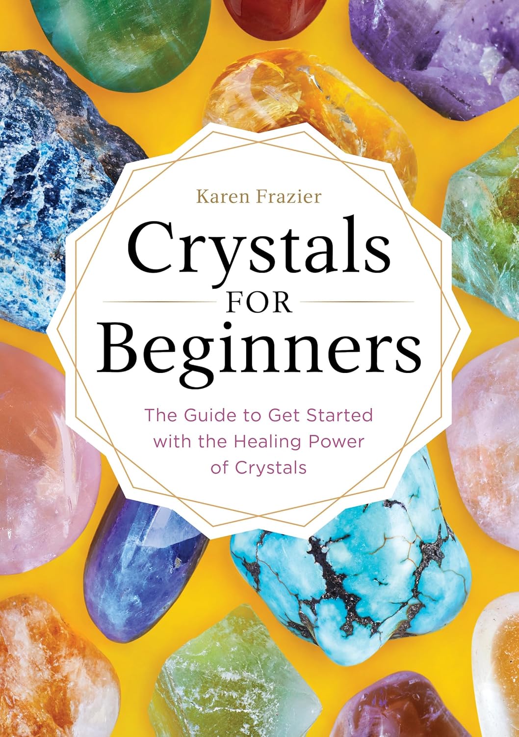 Crystal for beginners - The book